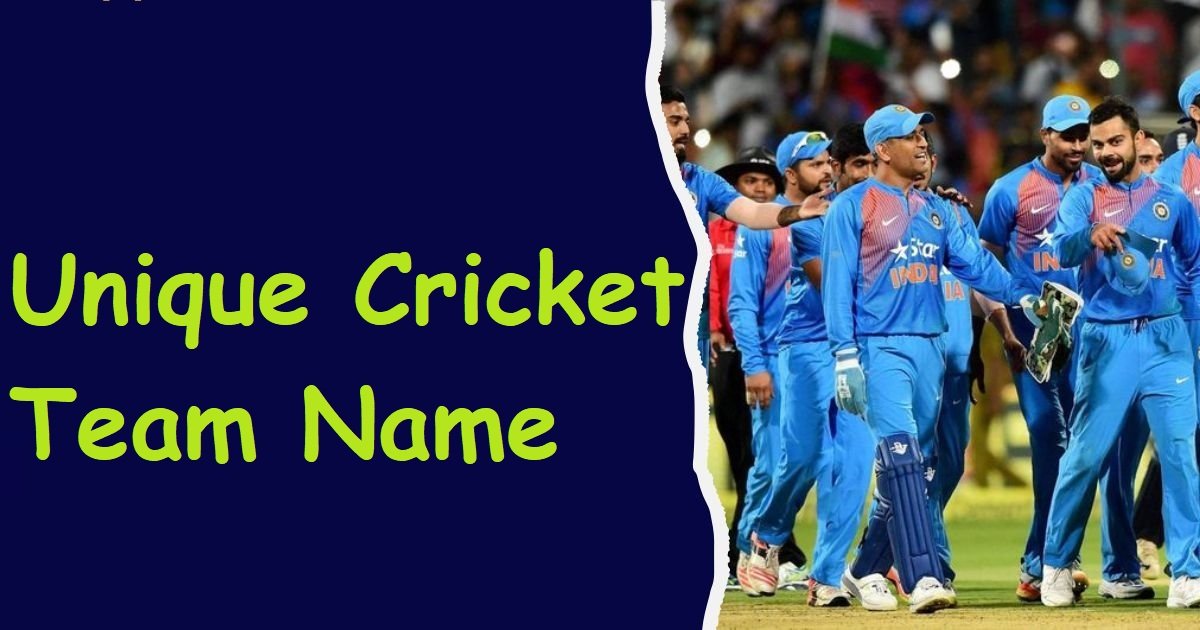 unique cricket team name