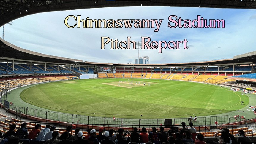 Chinnaswamy Stadium Report